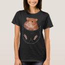 Search for hamster tshirts Pet