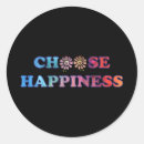 Search for choose happiness stickers Inspirational