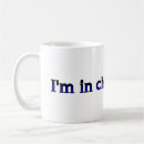 Search for in charge mugs Humour