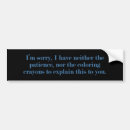 Search for colouring bumper stickers Humour
