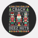 Search for deez nuts stickers Nutcracker