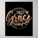 Search for saved by grace posters Christian