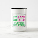 Search for error 404 mugs Tech humour