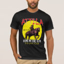 Search for attila the hun tshirts Atilla