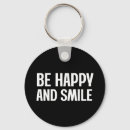 Search for smile printed key rings Happiness