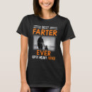 Search for best farter ever tshirts Meant