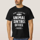 Search for animal control tshirts Profession