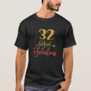Search for 32nd birthday tshirts Cute