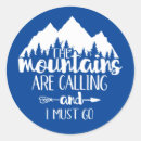 Search for and i must go stickers The mountains are calling