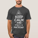Search for keep calm and bike on tshirts Race