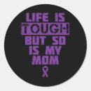 Search for lifes tough stickers Mum