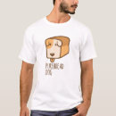 Search for bread puns clothing Humor