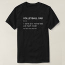 Search for volleyball dad tshirts Daddy