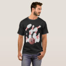 Search for bowling pins tshirts Strike