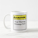 Search for warning sign mugs Quote