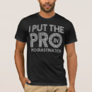 Search for procrastination tshirts Black