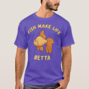 Search for betta fish tshirts Sea