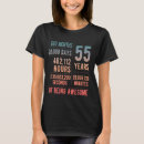 Search for 55 year old tshirts Funny