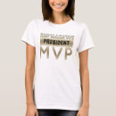 Search for mvp tshirts President