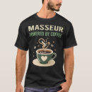 Search for masseur tshirts Job