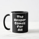 Search for halloween quotes mugs Grim reaper