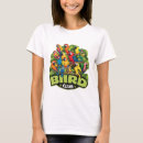Search for bird club tshirts Animal