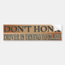 Search for driver bumper stickers Sarcastic