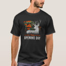 Search for opening day tshirts Hunting