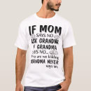 Search for grandma tshirts Nana