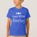 Search for dance sayings tshirts Dancing