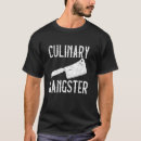 Search for culinary tshirts Cuisine