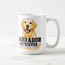 Search for labrador lovers mugs Labrador retriever lover