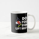 Search for do you even lift bro mugs Snowy mountain ride