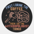 Search for anthropology stickers Anthropologist