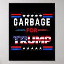 Search for garbage posters President