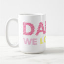 Search for we love you daddy mugs Happy fathers day