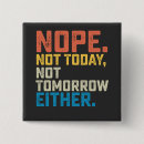 Search for tomorrow badges Funny