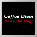 Search for funny coffee mugs posters Morning
