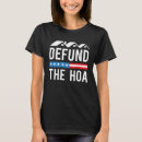 Search for defund tshirts Homeowners