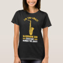 Search for saxophone dad tshirts Musical