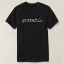 Search for thankful grateful blessed tshirts Gratitude