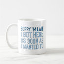 Search for im sorry mugs Sarcasm
