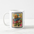 Search for eat sleep baseball mugs Sport