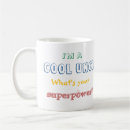 Search for whats your superpower mugs For him