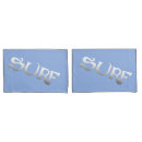 Search for surfer pillowcases Surfing