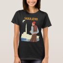 Search for sarajevo tshirts City