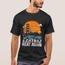 Search for alcatraz tshirts Funny