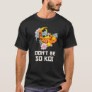 Search for coy tshirts Koi