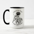 Search for dark humor mugs Skeleton
