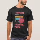 Search for yarn tshirts Crocheter